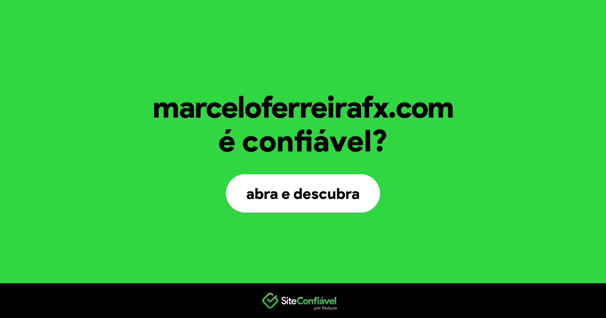 O site marceloferreirafx.com é confiável?