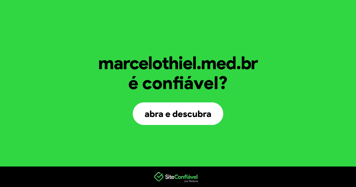 O site marcelothiel.med.br é confiável?