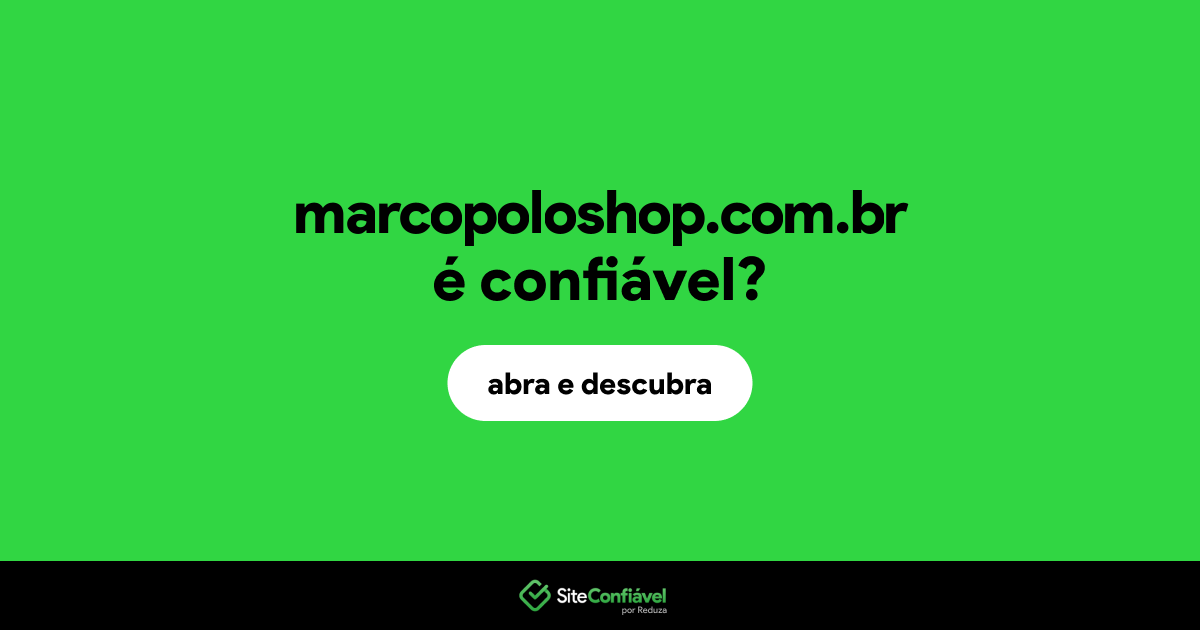 O site marcopoloshop.com.br é confiável?