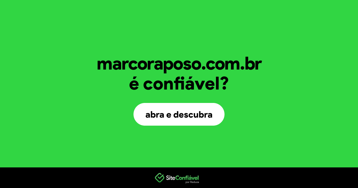 O site marcoraposo.com.br é confiável?