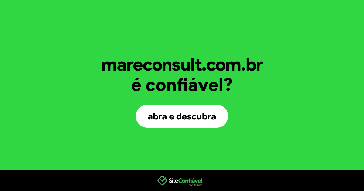 O site mareconsult.com.br é confiável?