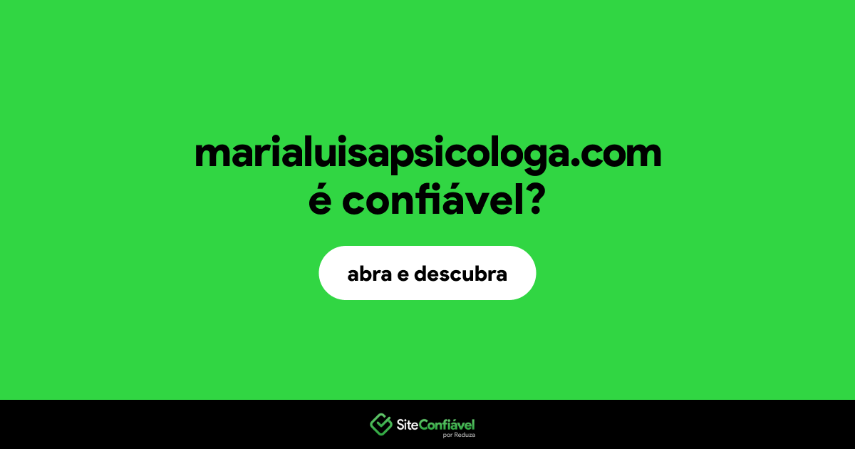 O site marialuisapsicologa.com é confiável?