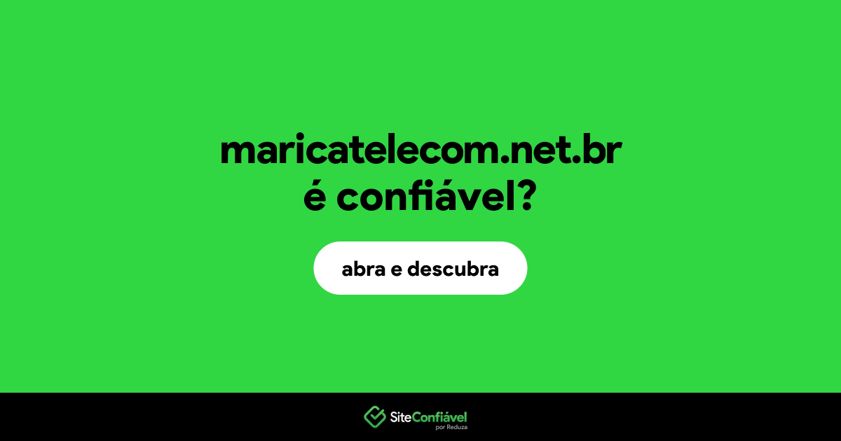 O site maricatelecom.net.br é confiável?