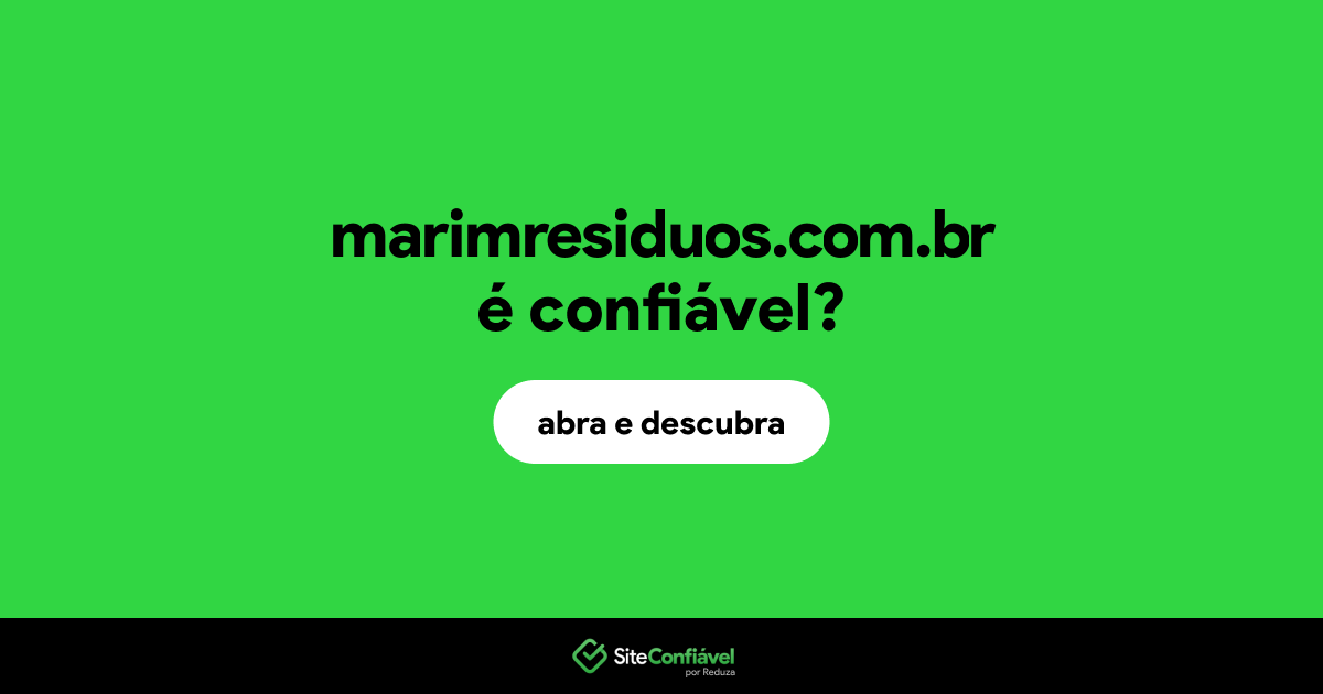 O site marimresiduos.com.br é confiável?