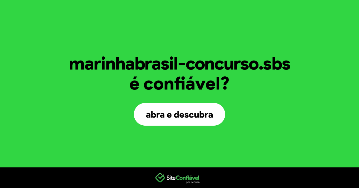 O site marinhabrasil-concurso.sbs é confiável?