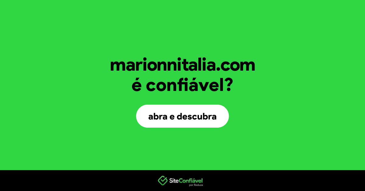 O site marionnitalia.com é confiável?