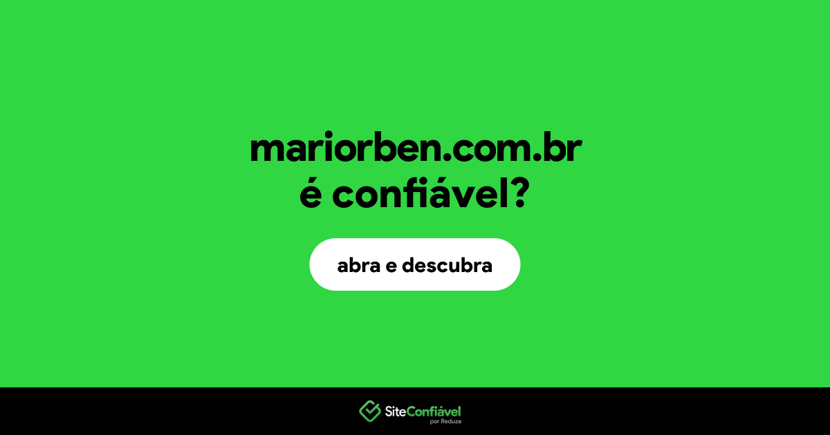O site mariorben.com.br é confiável?