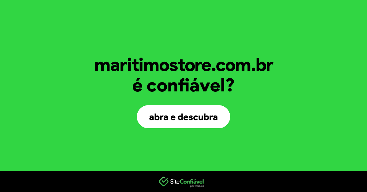 O site maritimostore.com.br é confiável?