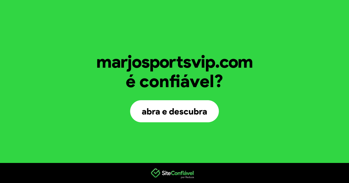 O site marjosportsvip.com é confiável?