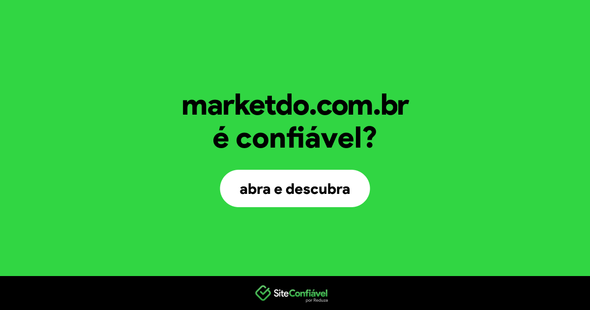 O site marketdo.com.br é confiável?