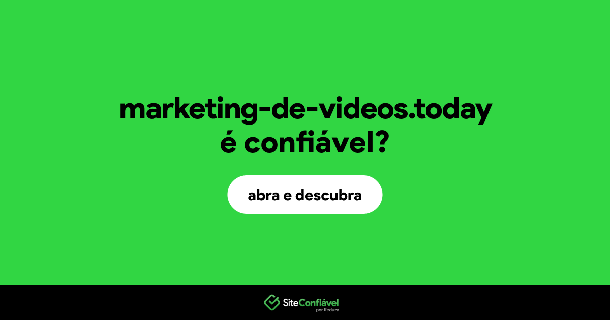 O site marketing-de-videos.today é confiável?
