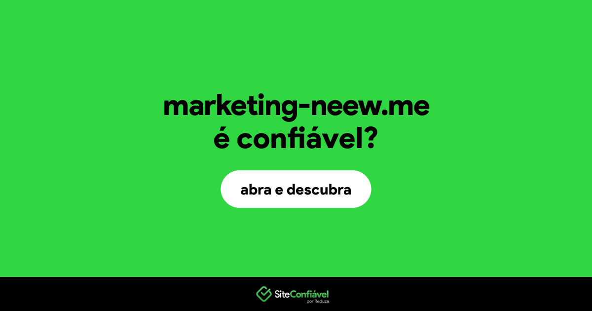 O site marketing-neew.me é confiável?