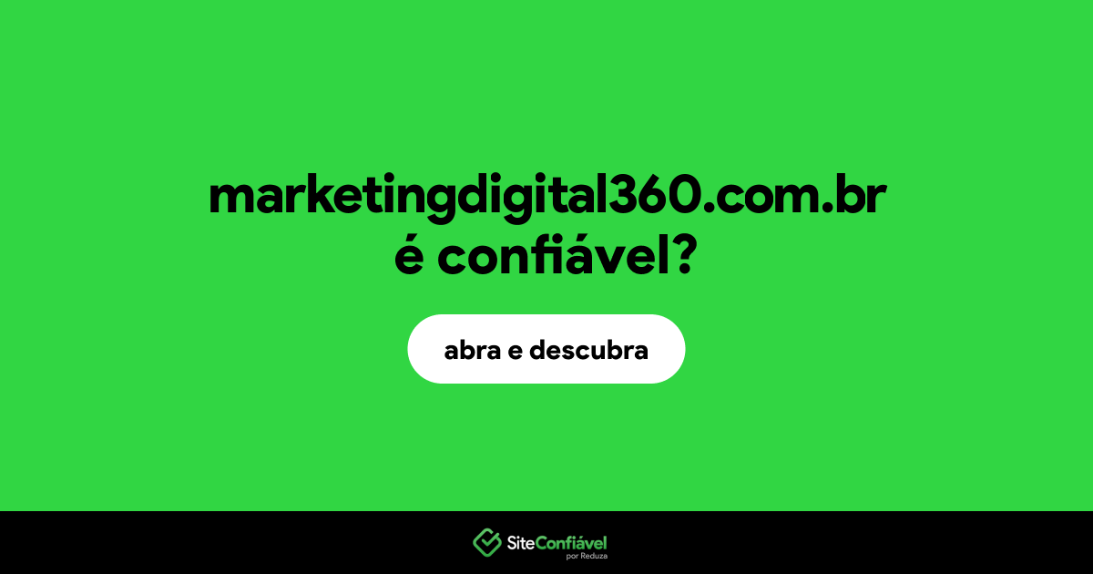O site marketingdigital360.com.br é confiável?