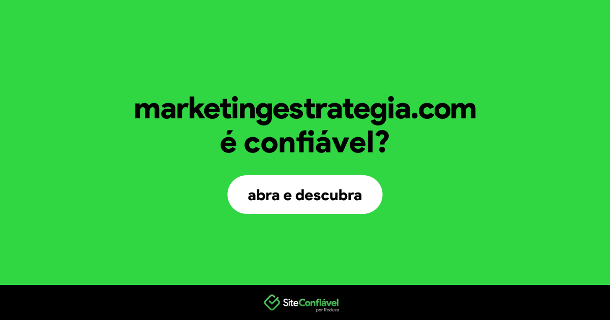 O site marketingestrategia.com é confiável?