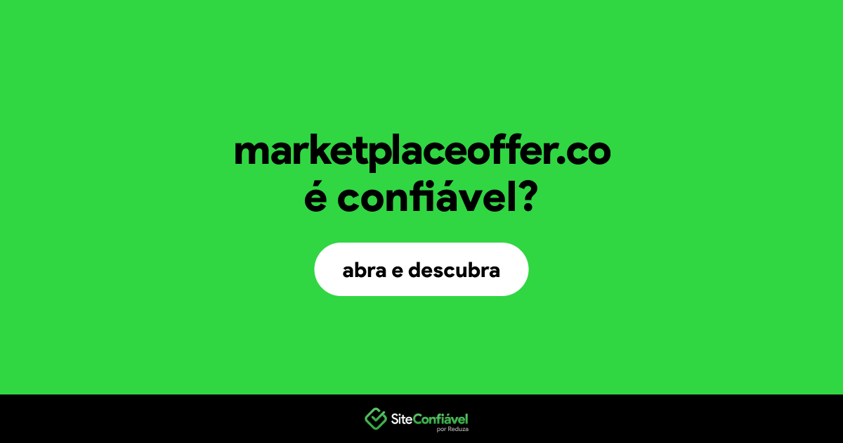 O site marketplaceoffer.co é confiável?