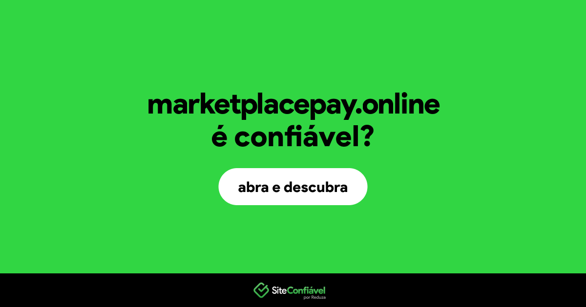 O site marketplacepay.online é confiável?
