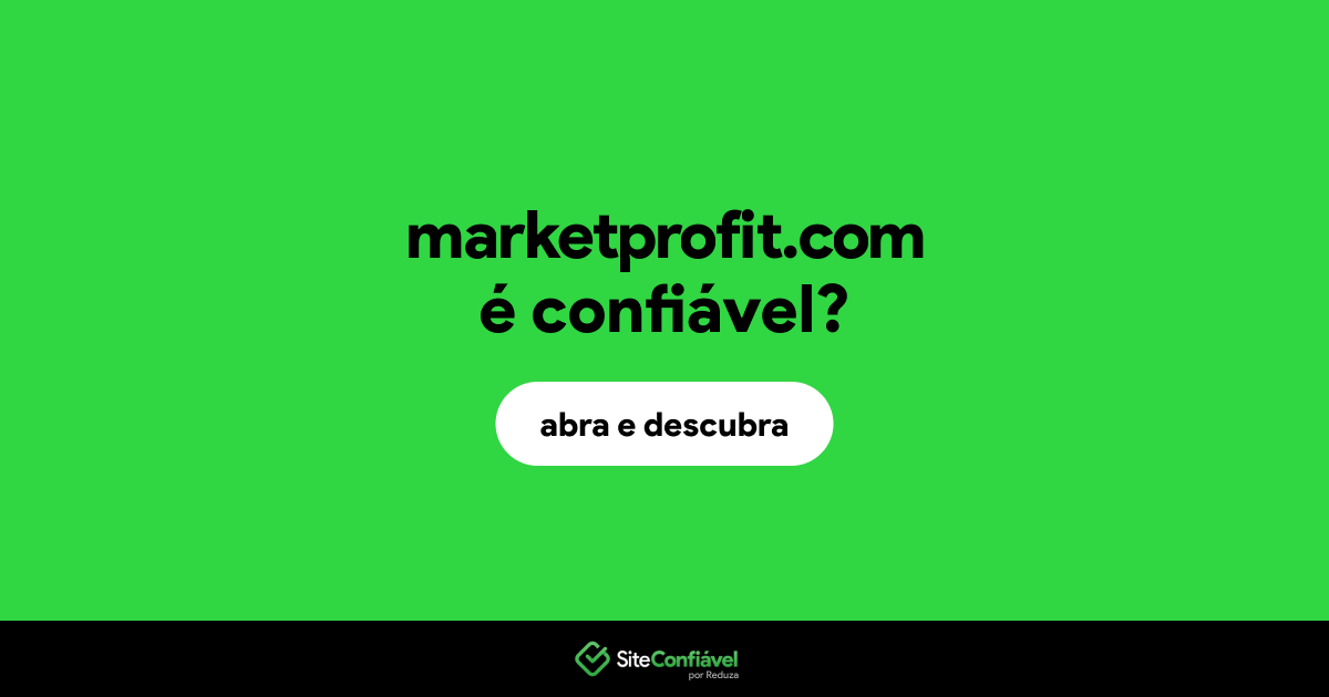 O site marketprofit.com é confiável?