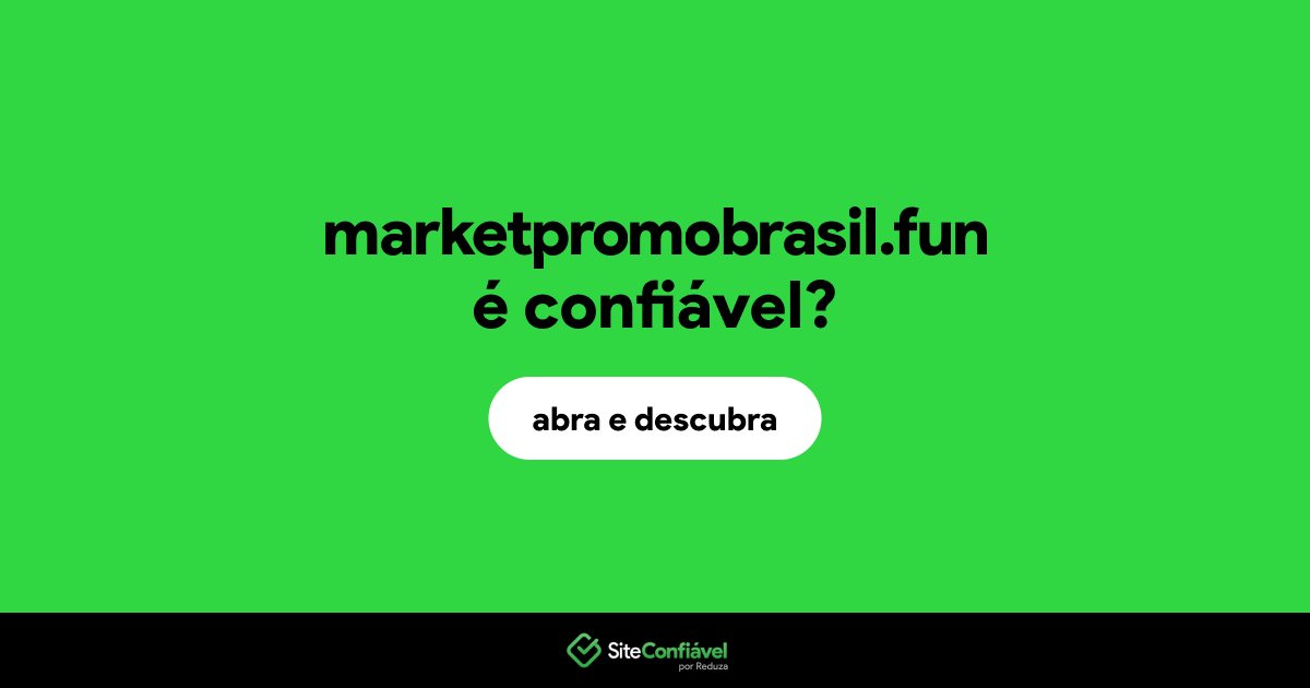 O site marketpromobrasil.fun é confiável?