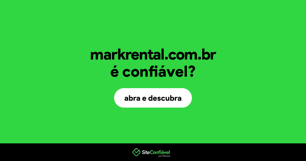 O site markrental.com.br é confiável?