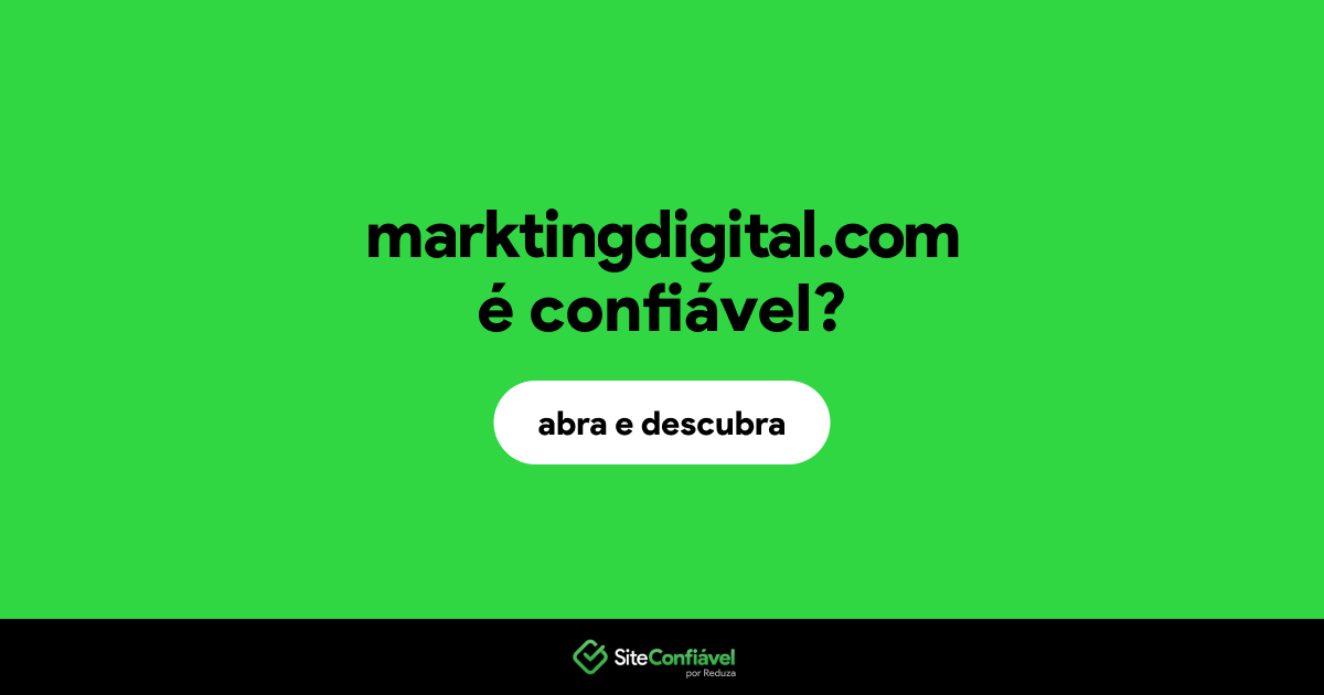 O site marktingdigital.com é confiável?