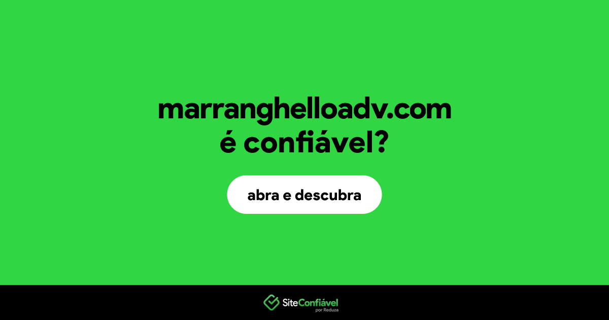 O site marranghelloadv.com é confiável?
