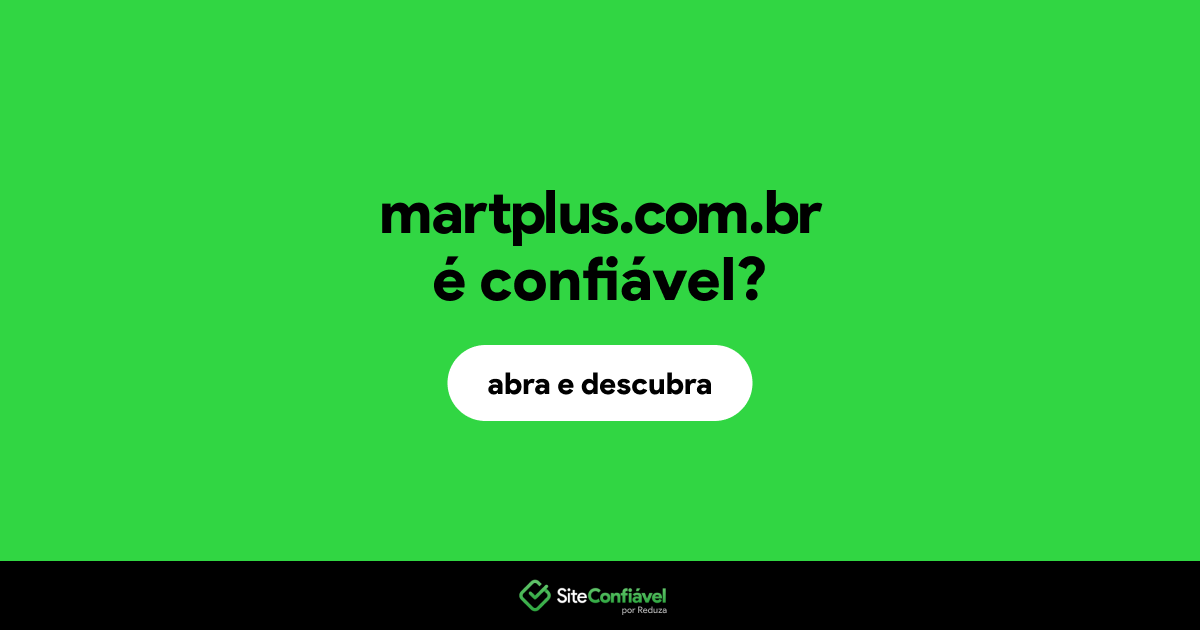 O site martplus.com.br é confiável?