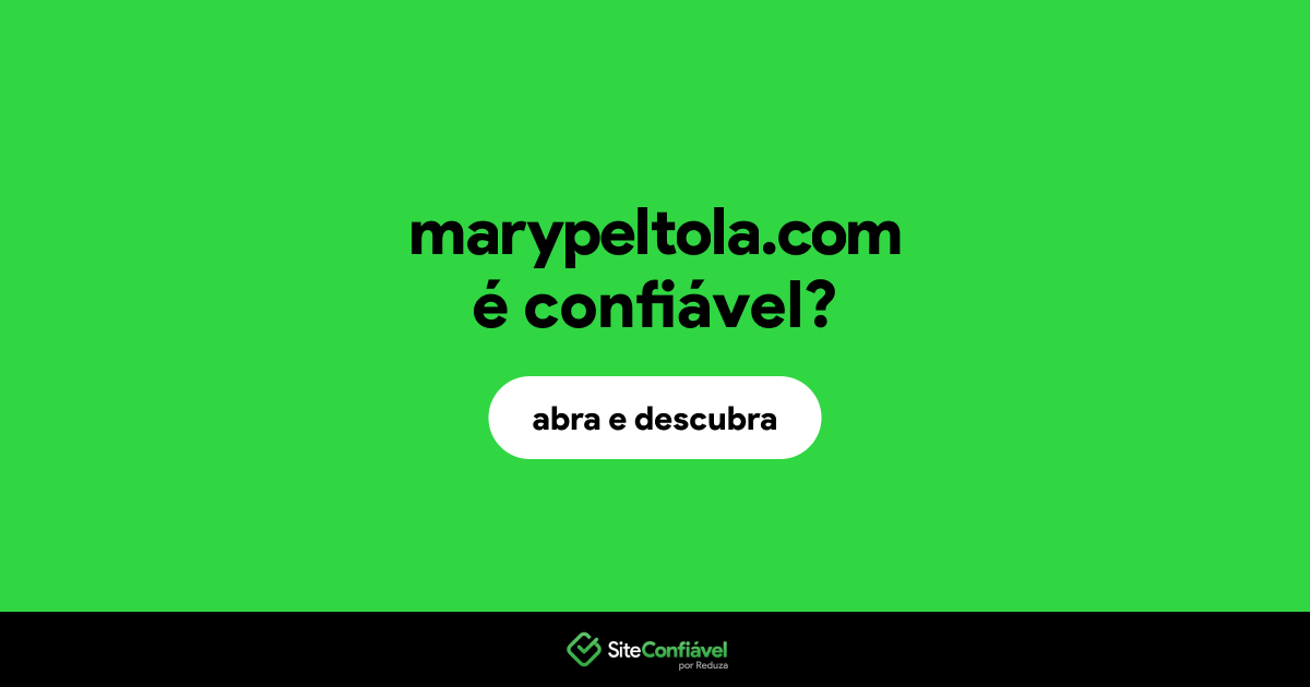 O site marypeltola.com é confiável?