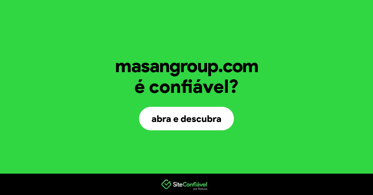 O site masangroup.com é confiável?