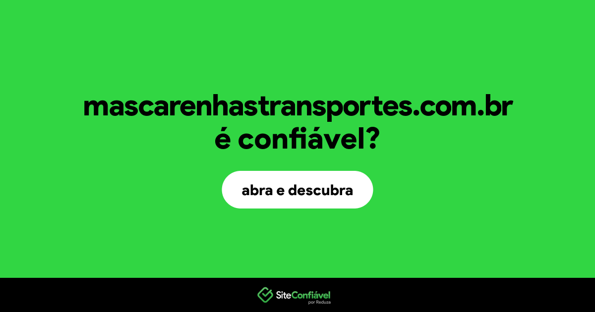 O site mascarenhastransportes.com.br é confiável?