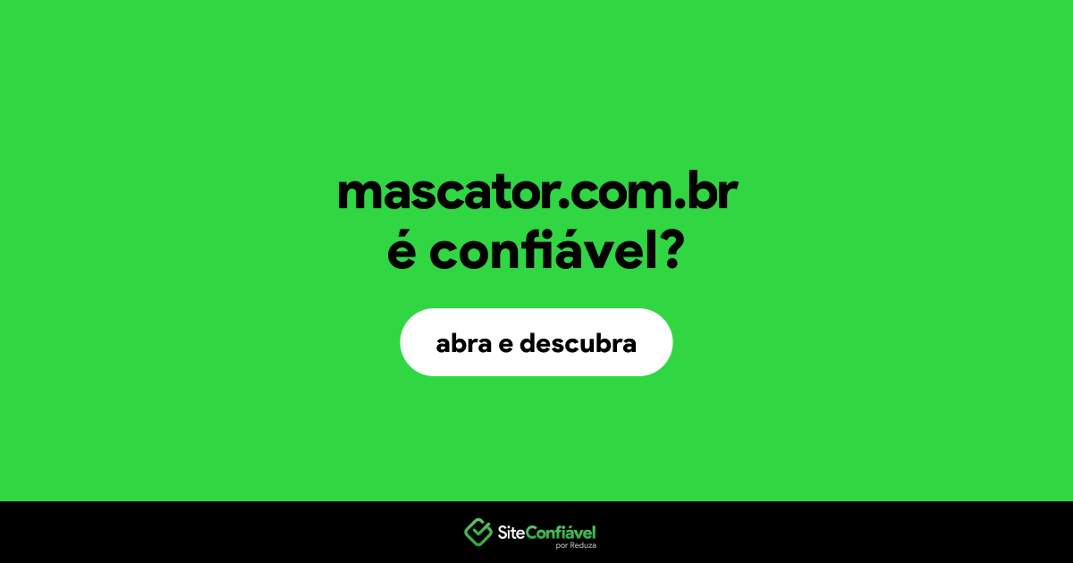 O site mascator.com.br é confiável?