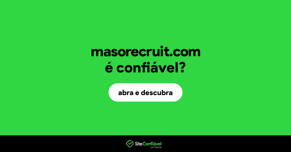 O site masorecruit.com é confiável?