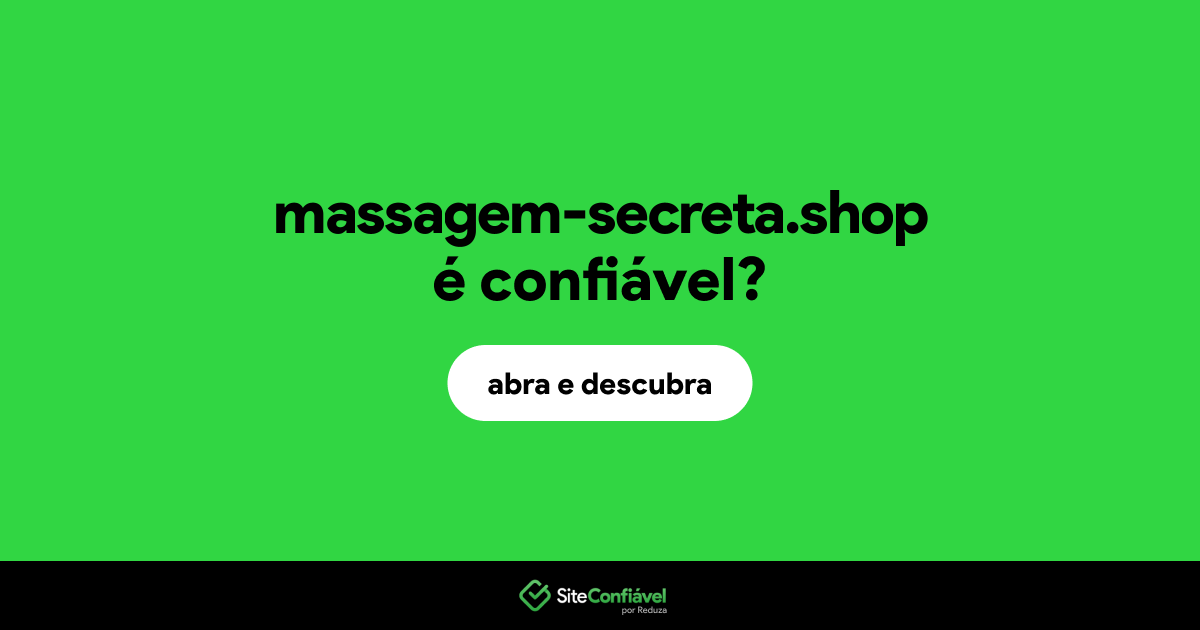 O site massagem-secreta.shop é confiável?