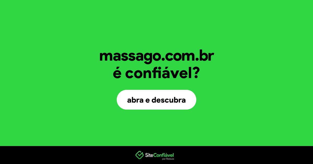 O site massago.com.br é confiável?