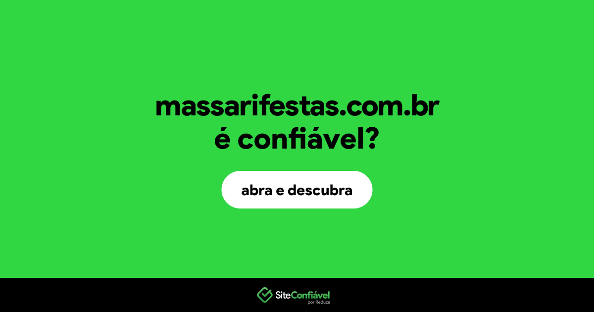 O site massarifestas.com.br é confiável?