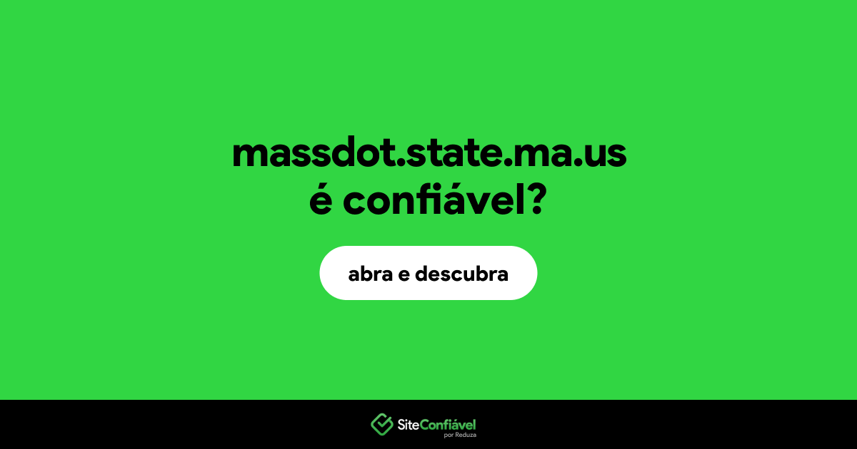 O site massdot.state.ma.us é confiável?