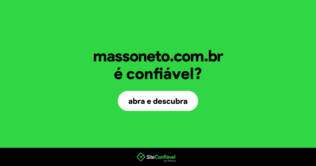 O site massoneto.com.br é confiável?