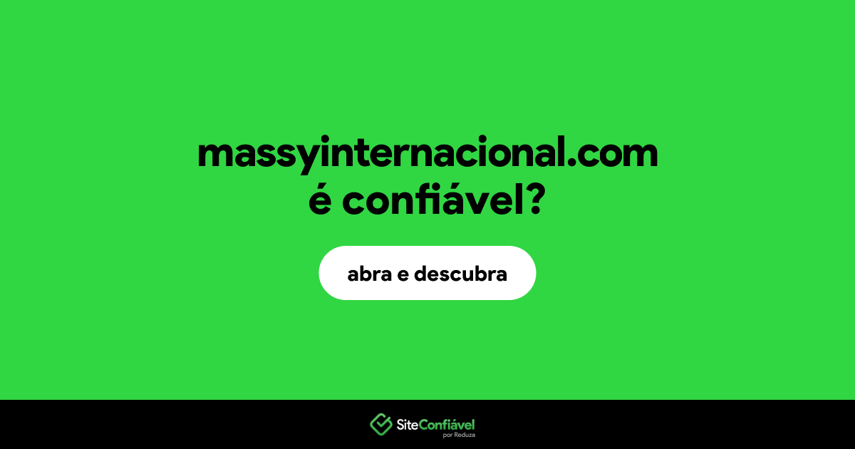 O site massyinternacional.com é confiável?