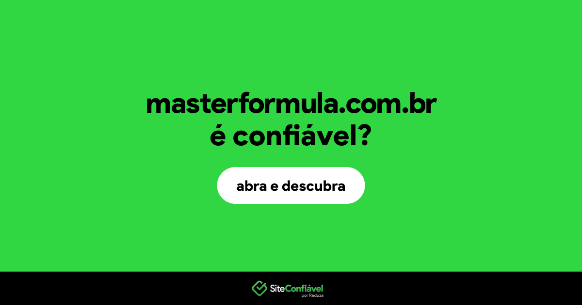 O site masterformula.com.br é confiável?