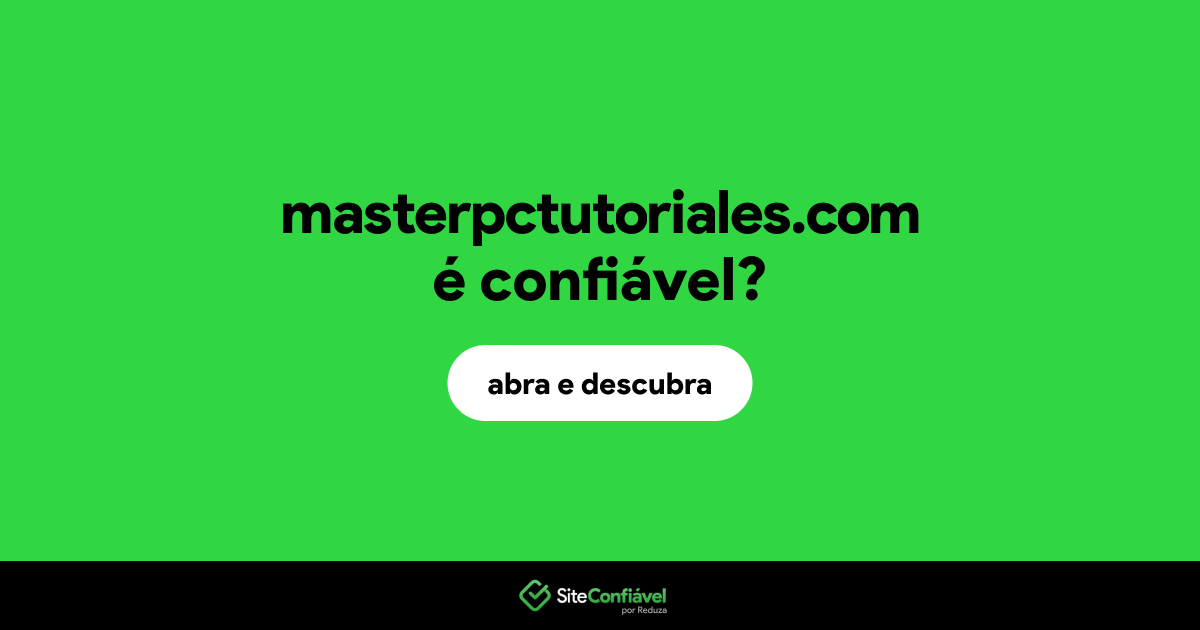 O site masterpctutoriales.com é confiável?