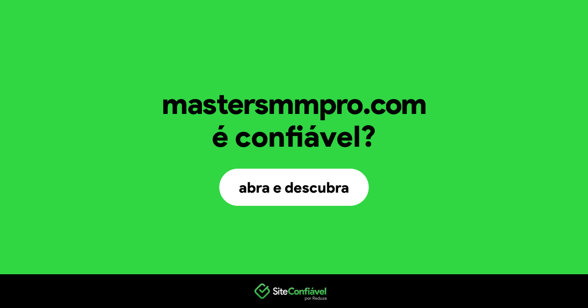 O site mastersmmpro.com é confiável?