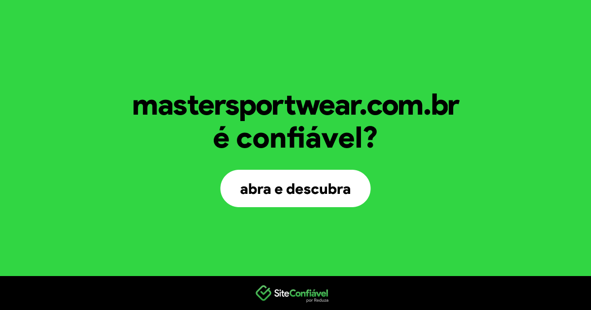 O site mastersportwear.com.br é confiável?