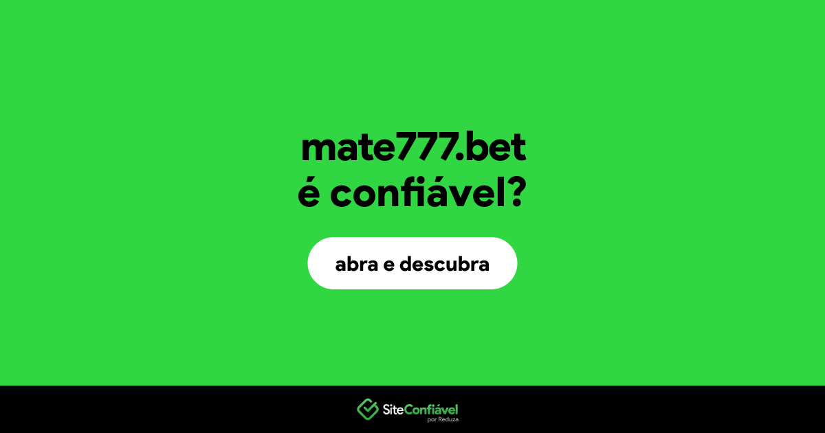 O site mate777.bet é confiável?