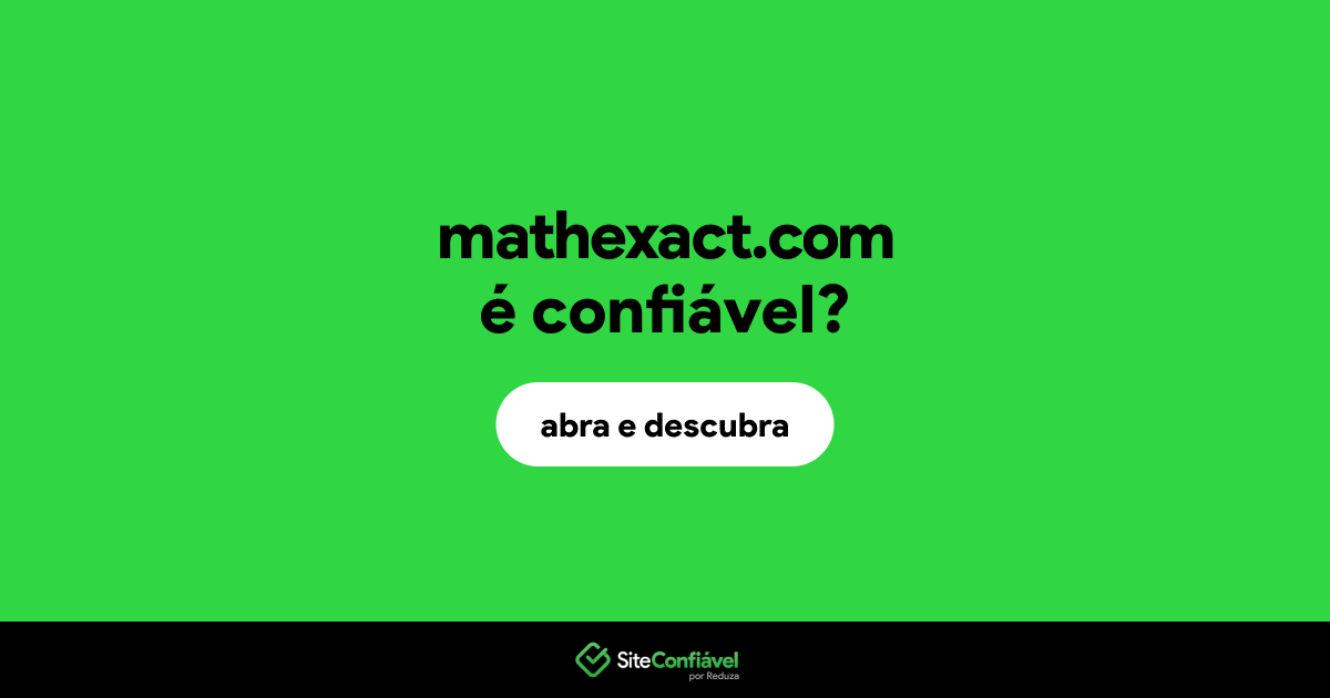 O site mathexact.com é confiável?