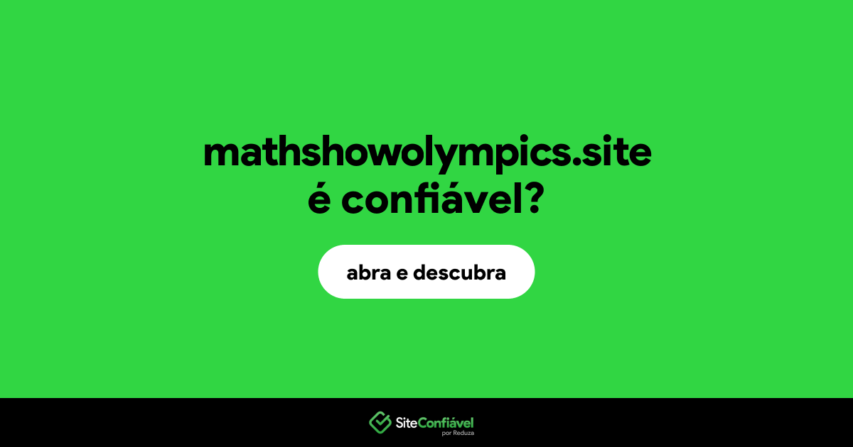 O site mathshowolympics.site é confiável?
