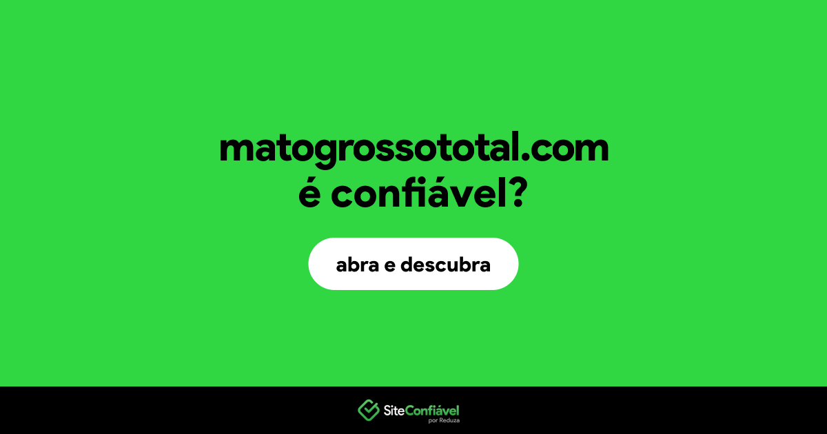 O site matogrossototal.com é confiável?