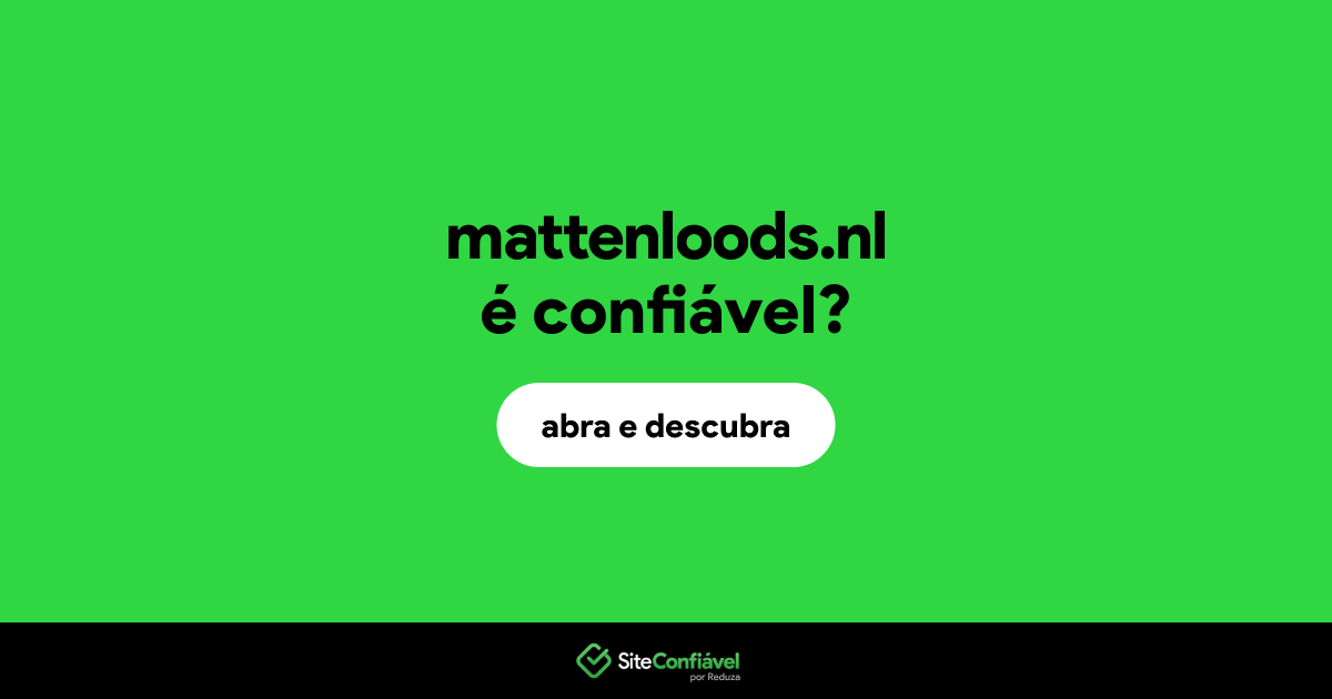 O site mattenloods.nl é confiável?