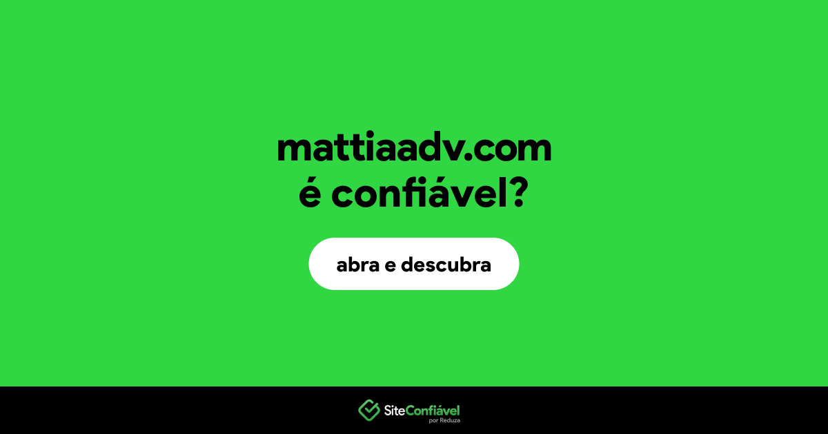 O site mattiaadv.com é confiável?