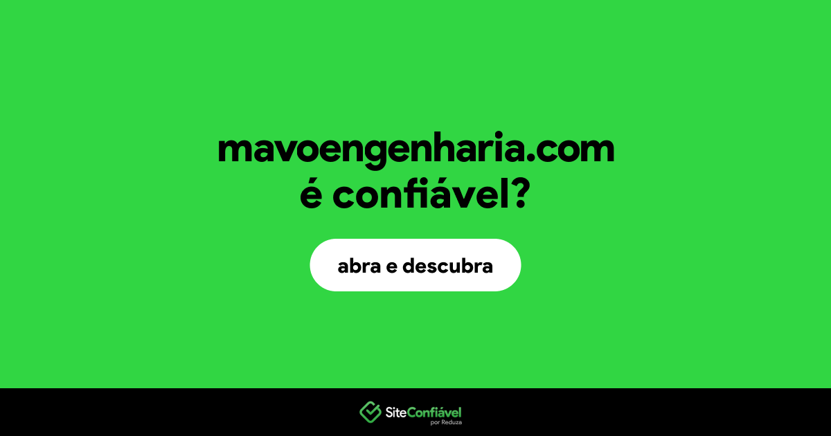 O site mavoengenharia.com é confiável?