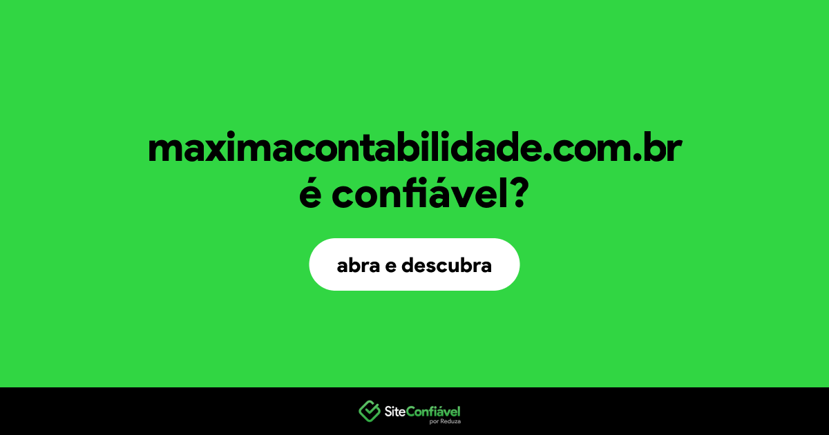 O site maximacontabilidade.com.br é confiável?