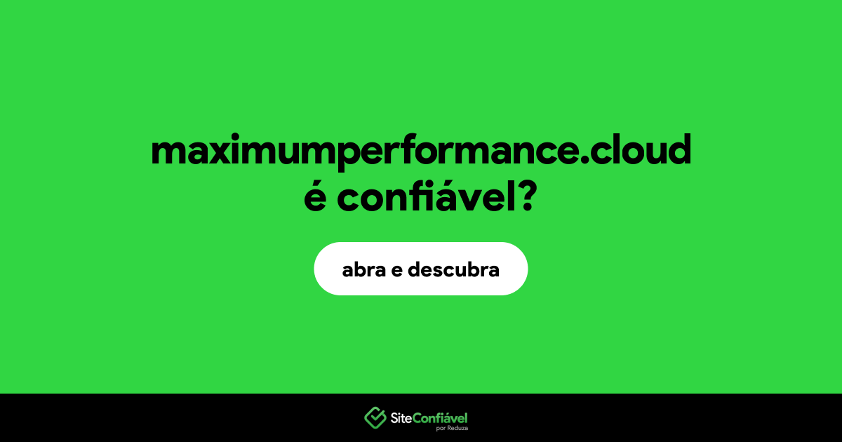 O site maximumperformance.cloud é confiável?
